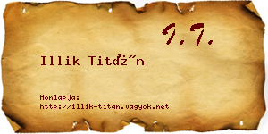 Illik Titán névjegykártya
